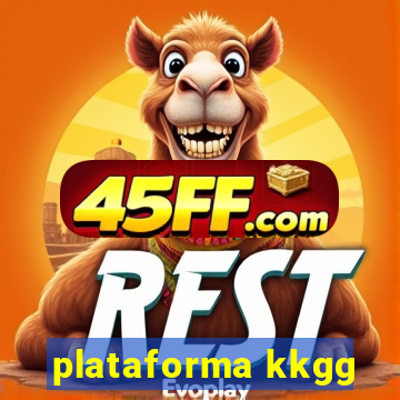 plataforma kkgg